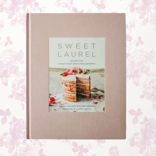 Sweet Laurel Cook Book